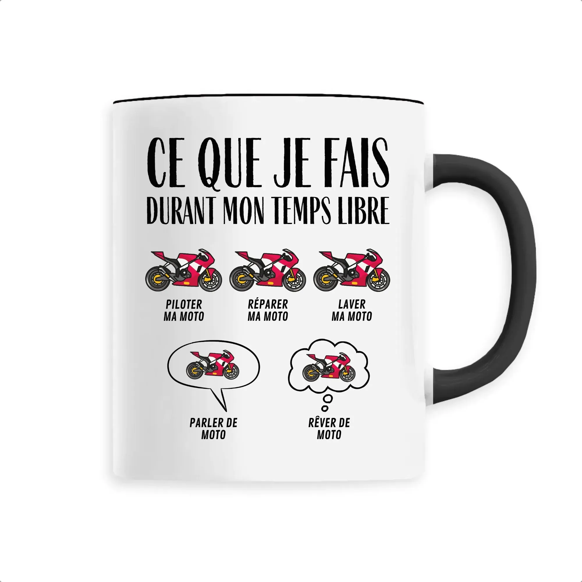 Mug Ce que je fais durant mon temps libre Moto