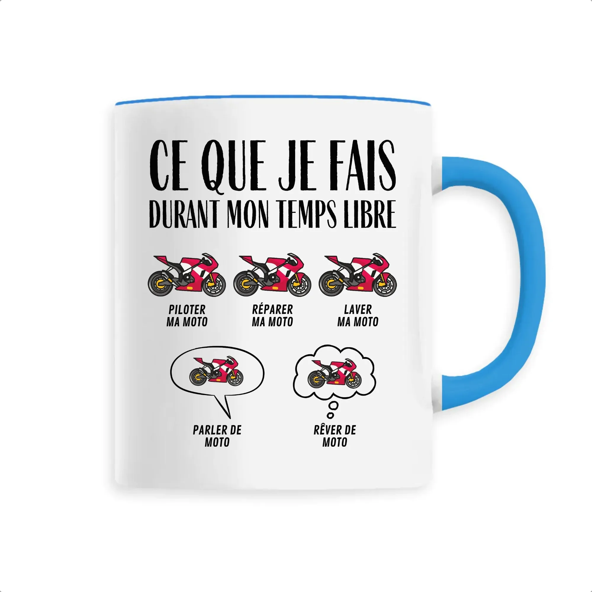 Mug Ce que je fais durant mon temps libre Moto