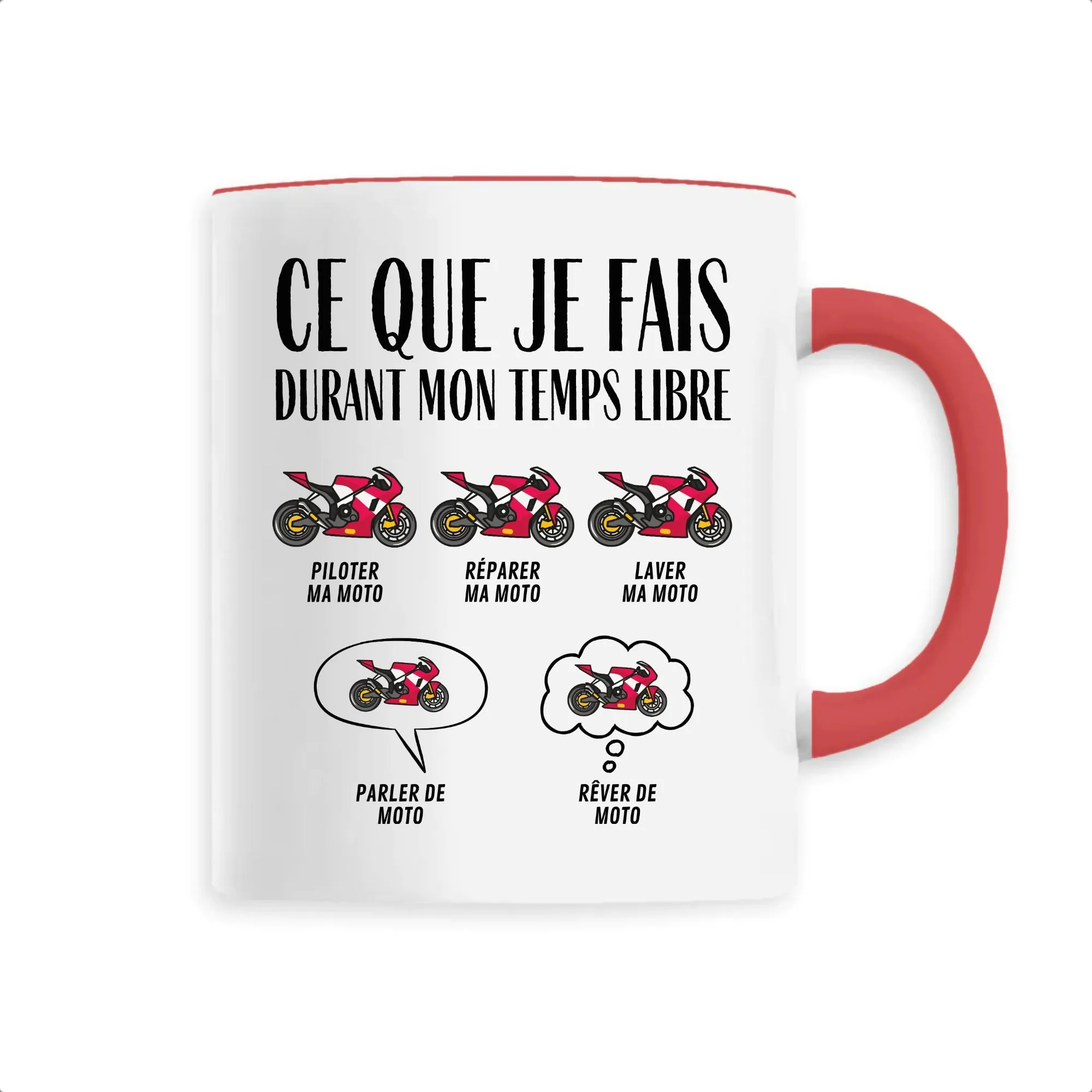 Mug Ce que je fais durant mon temps libre Moto